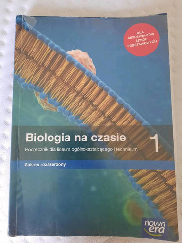 Biologia na czasie 1 : podręcznik dla liceum ogólnokształcącego i technikum : zakres rozszerzony