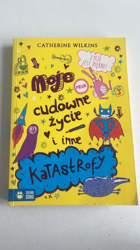 Moje cudowne życie i inne katastrofy