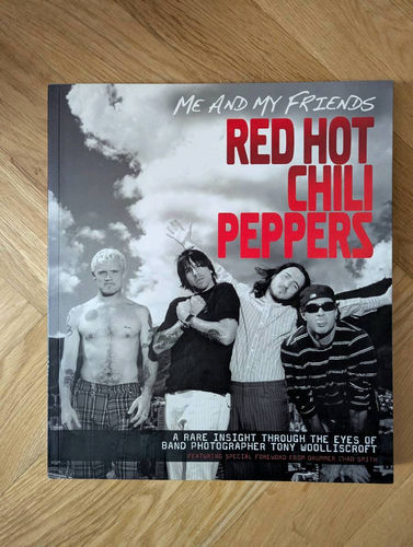 Me and My Friends - the "Red Hot Chili Peppers"