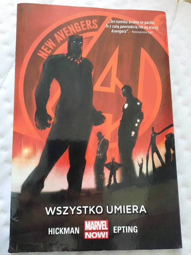 New Avengers. Tom 1: Wszystko umiera