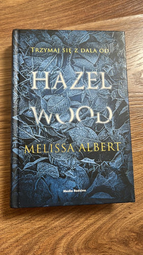 Trzymaj się z dala od Hazel Wood