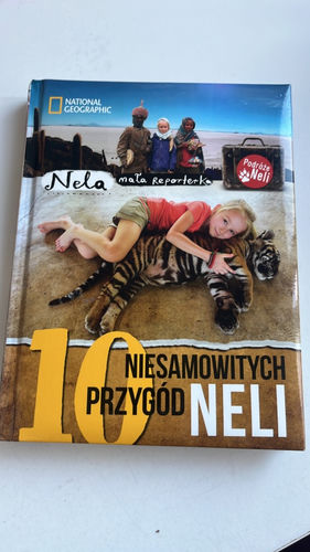 Nela mała reporterka 10 niesamowitych przygód Neli