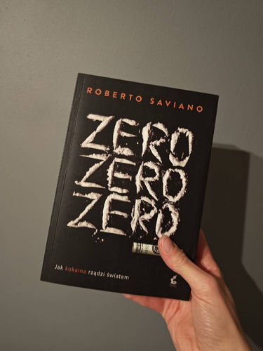 Zero zero zero : jak kokaina rządzi światem