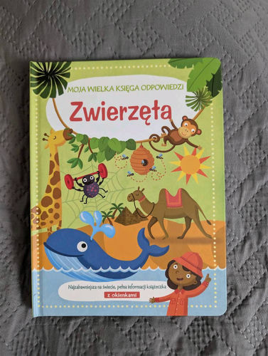 Zwierzęta moja wielka księga odpowiedzi książka z okienkami