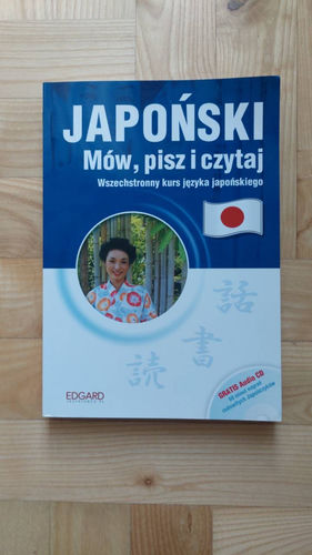 Japoński : mów, pisz i czytaj