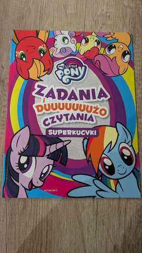 My little Pony Zadania i duuuuuuużo czytania : superkucyki