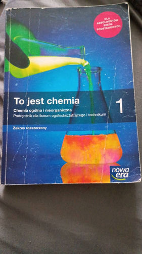To jest chemia 1 : chemia ogólna i nieorganiczna : podręcznik dla liceum ogólnokształcącego i technikum : zakres rozszerzony