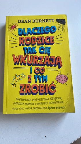 Dlaczego rodzice tak cię wkurzają i co z tym zrobić