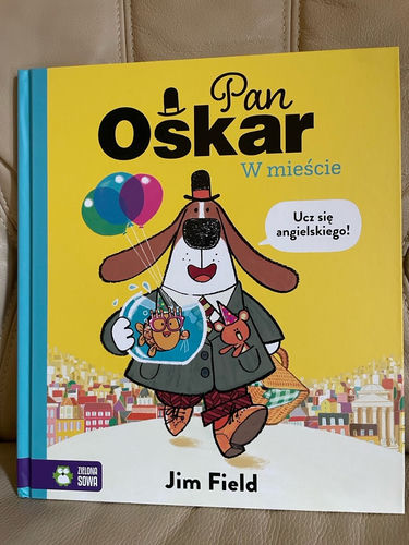 Pan Oskar w mieście Ucz się angielskiego książeczka słownik obrazkowy po angielsku Jim Field
Nowa
